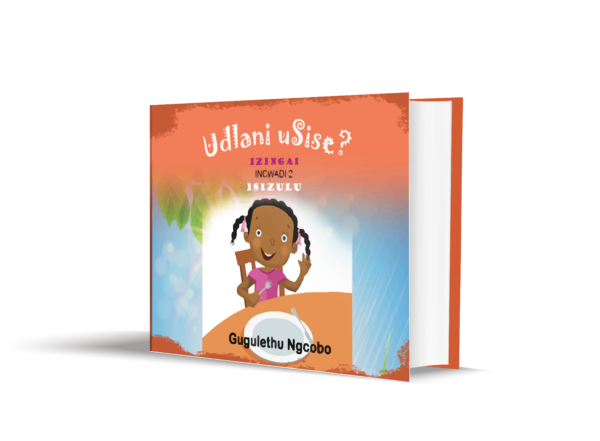 Udlani uSise: Incwadi 2 Big Book